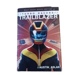 Trailblazer Turbo Racers by Austin Aslan First Edition Hardcover
